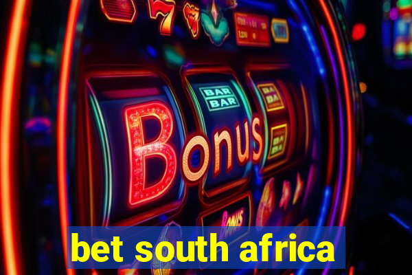 bet south africa