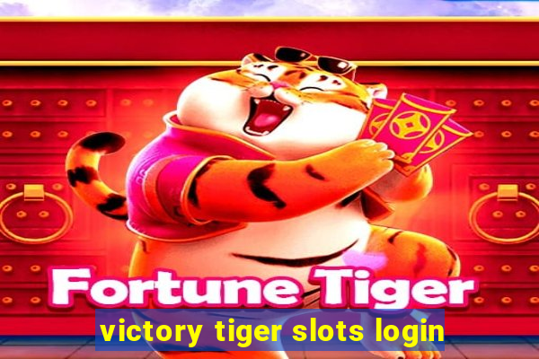 victory tiger slots login