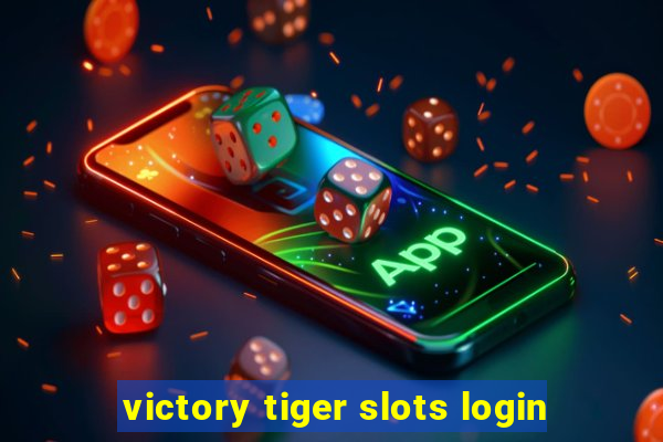 victory tiger slots login