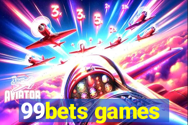 99bets games