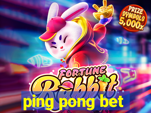 ping pong bet