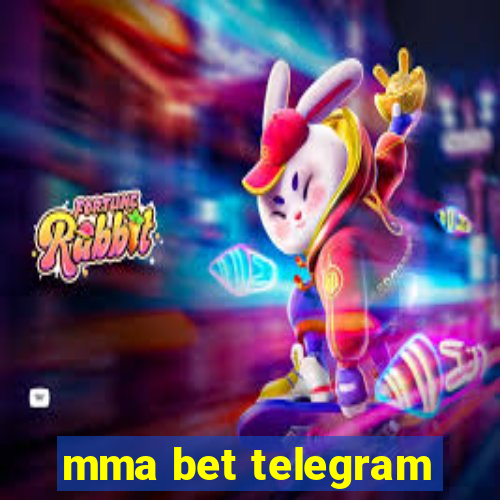 mma bet telegram