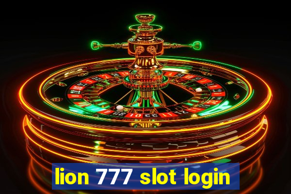 lion 777 slot login