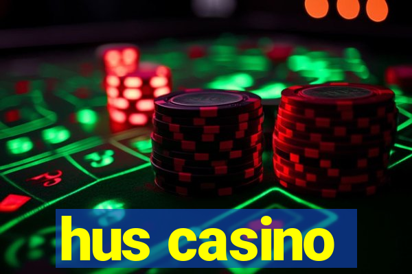 hus casino