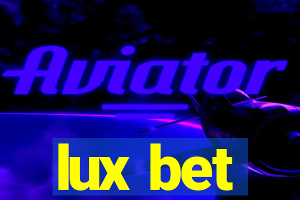 lux bet