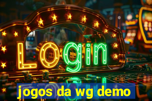 jogos da wg demo