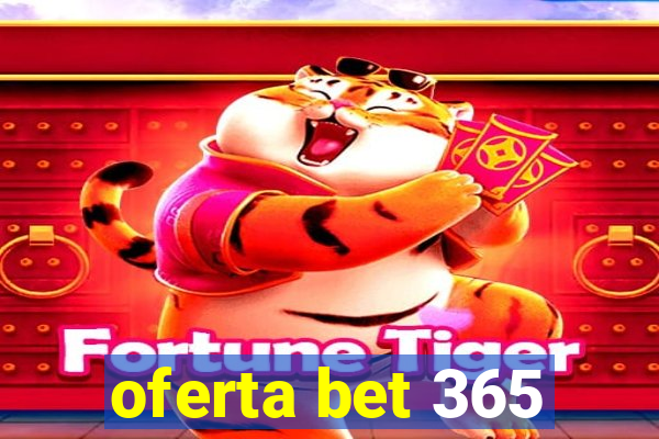 oferta bet 365