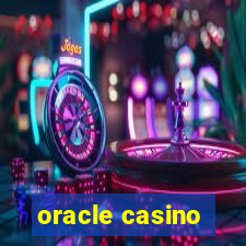 oracle casino