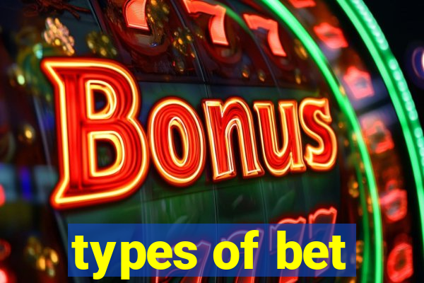 types of bet