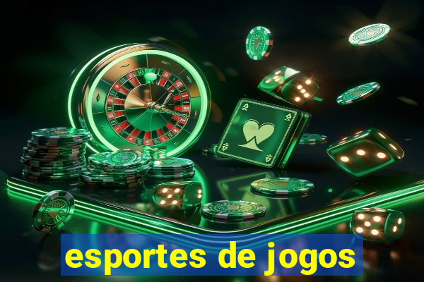 esportes de jogos