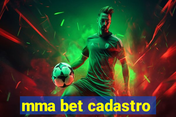 mma bet cadastro