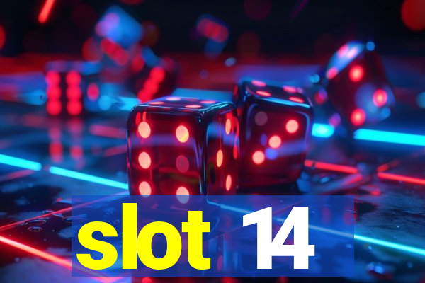 slot 14