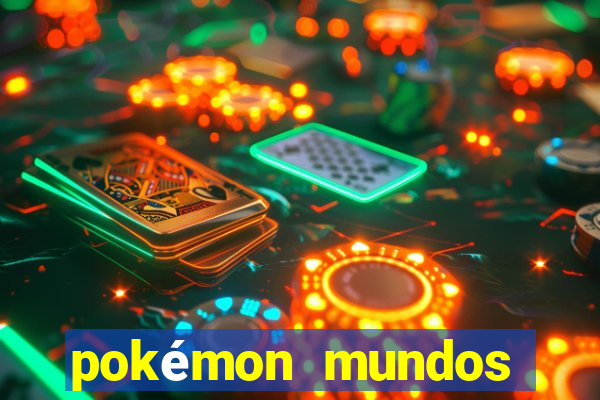 pokémon mundos elementais download