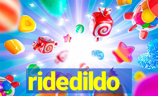 ridedildo