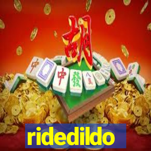 ridedildo