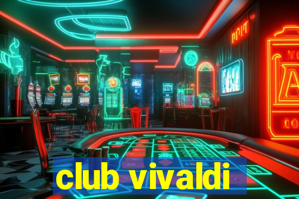 club vivaldi