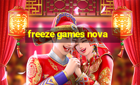 freeze games nova