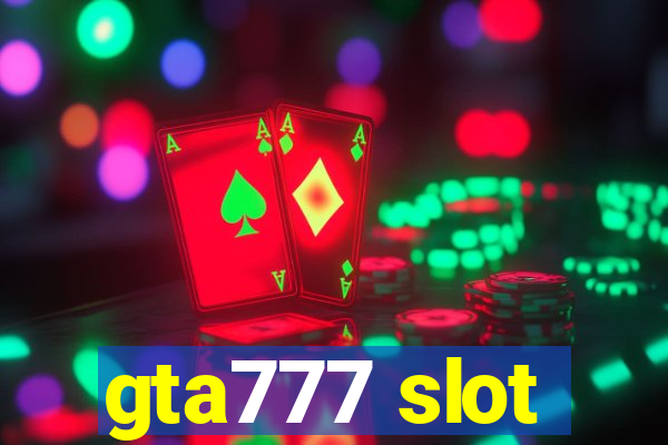 gta777 slot