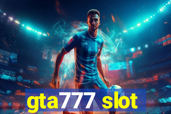 gta777 slot