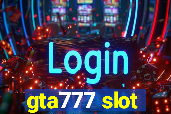 gta777 slot