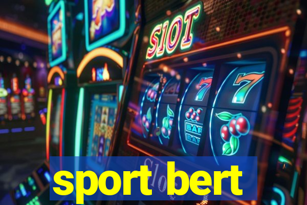 sport bert