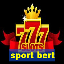 sport bert