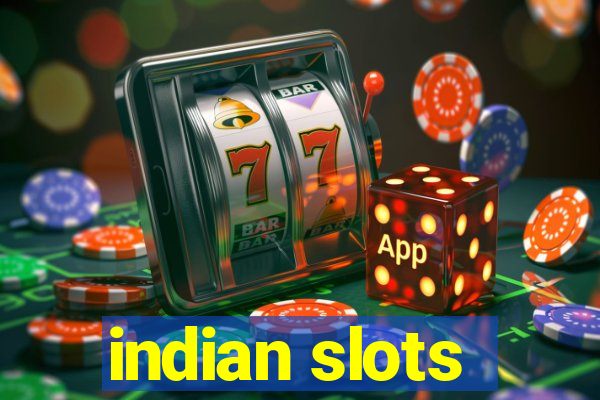 indian slots