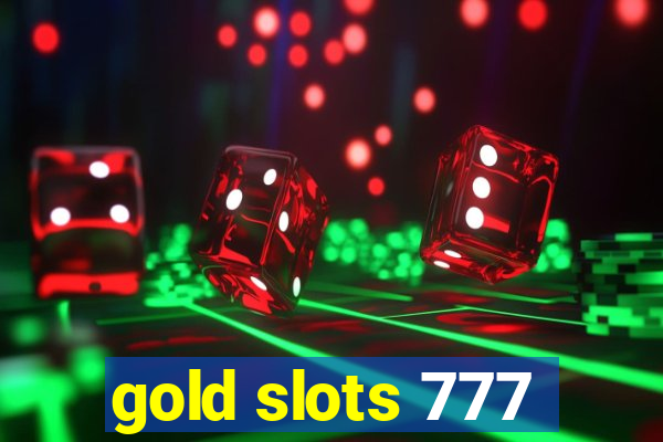 gold slots 777