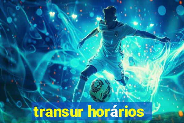 transur horários