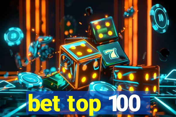 bet top 100