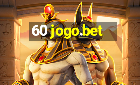 60 jogo.bet