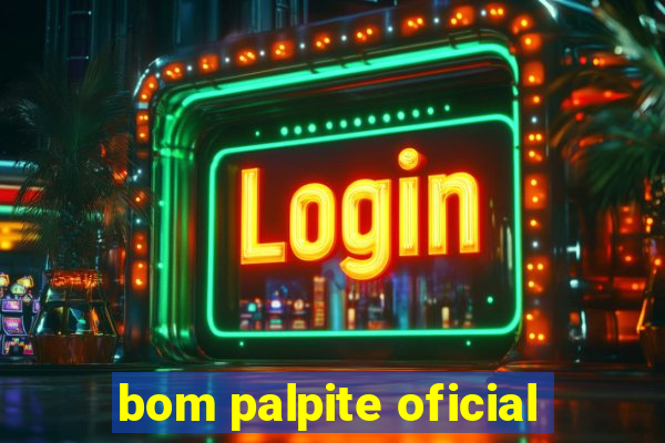 bom palpite oficial