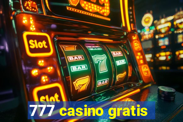 777 casino gratis