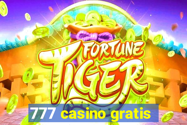 777 casino gratis