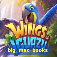 big max books unlimited slot