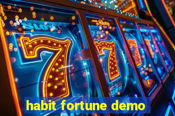 habit fortune demo