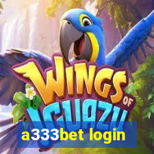 a333bet login