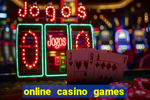 online casino games for real money