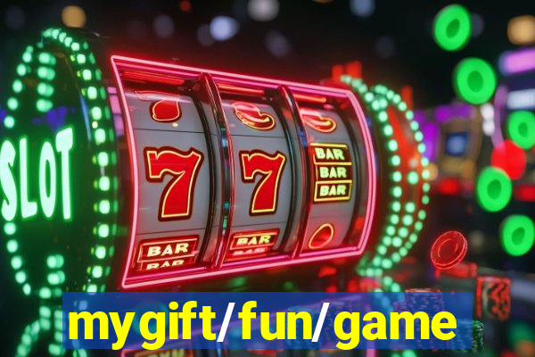 mygift/fun/game