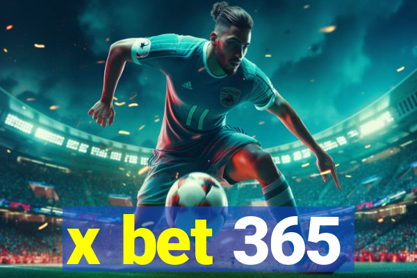 x bet 365