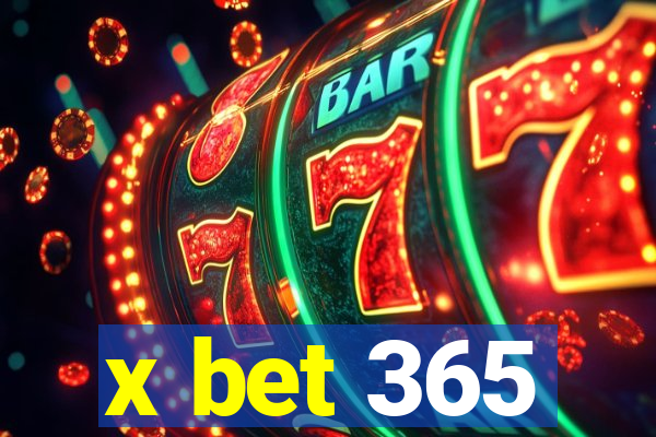 x bet 365