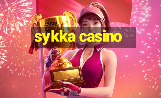 sykka casino