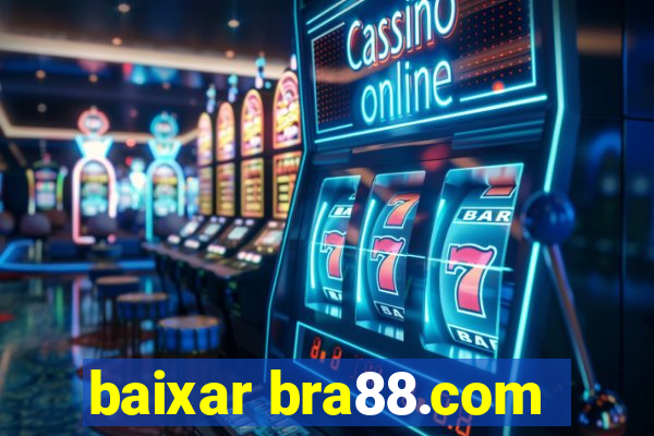 baixar bra88.com