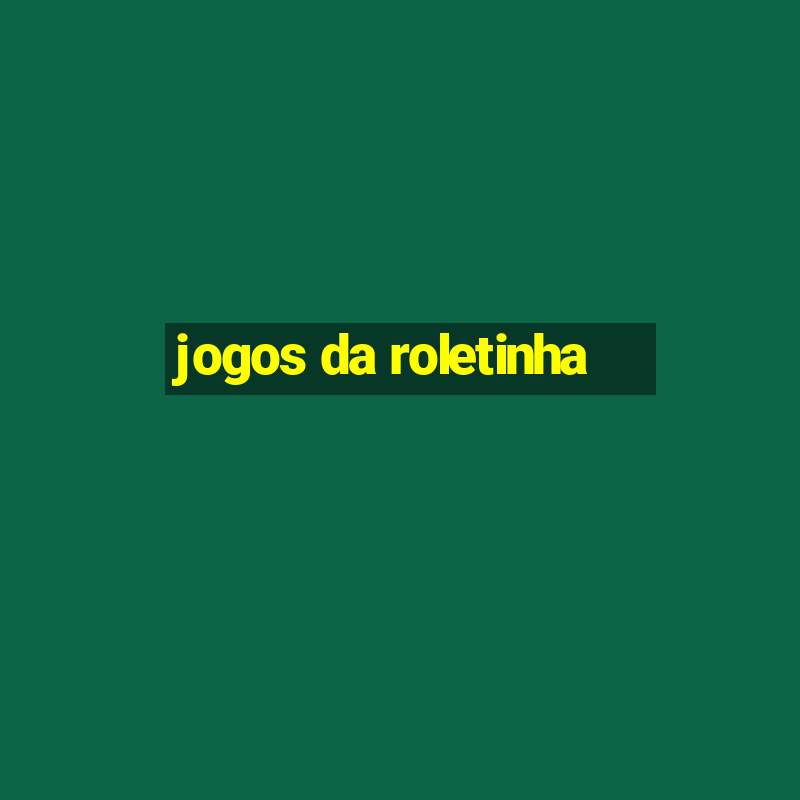 jogos da roletinha