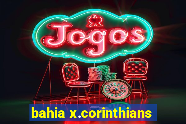 bahia x.corinthians