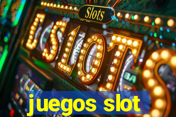 juegos slot