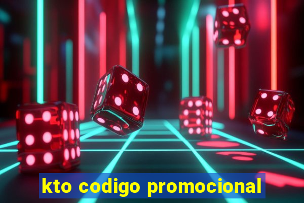 kto codigo promocional