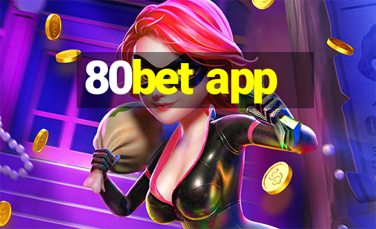 80bet app