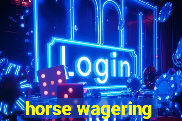 horse wagering