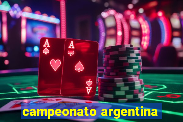 campeonato argentina